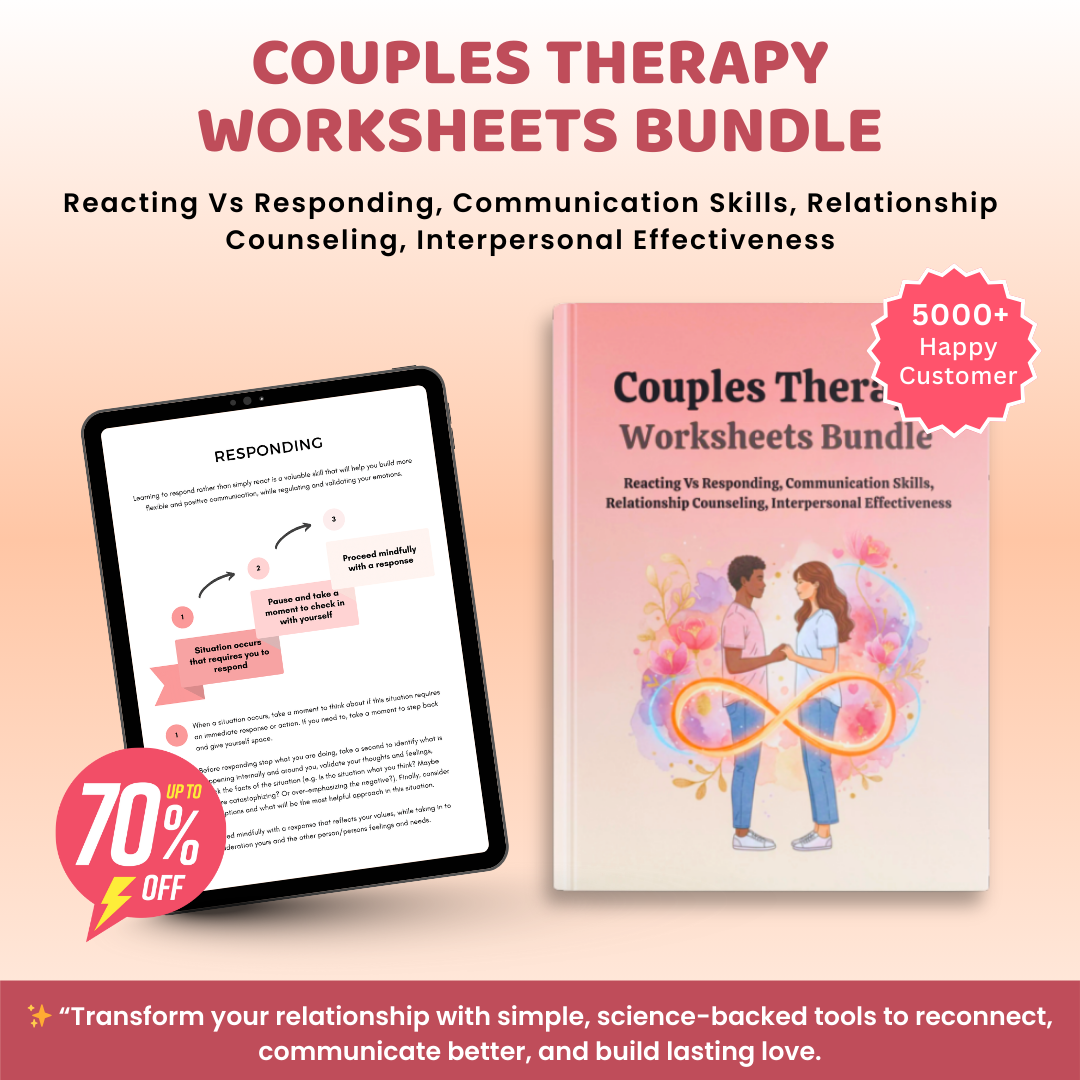 Couples Therapy Worksheets: Enhancing Communication, Responding vs. Reacting, Relationship Counseling, and Interpersonal Effectiveness