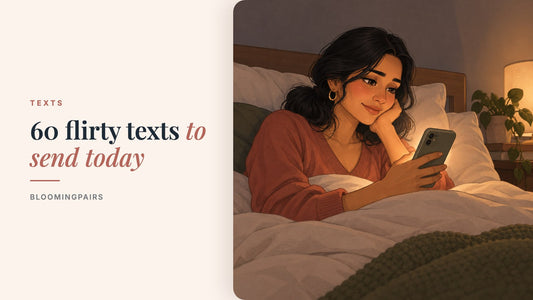 60 flirty texts to send today