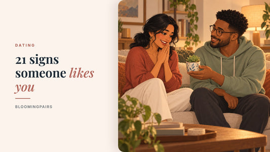 21 signs someone likes you