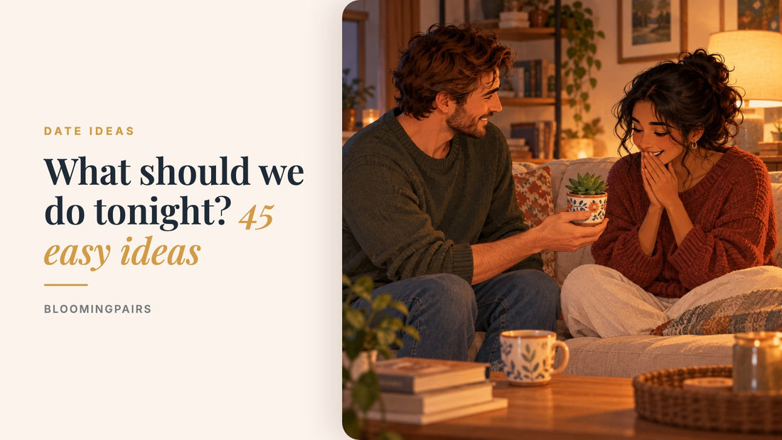 What should we do tonight? Evening ideas for couples