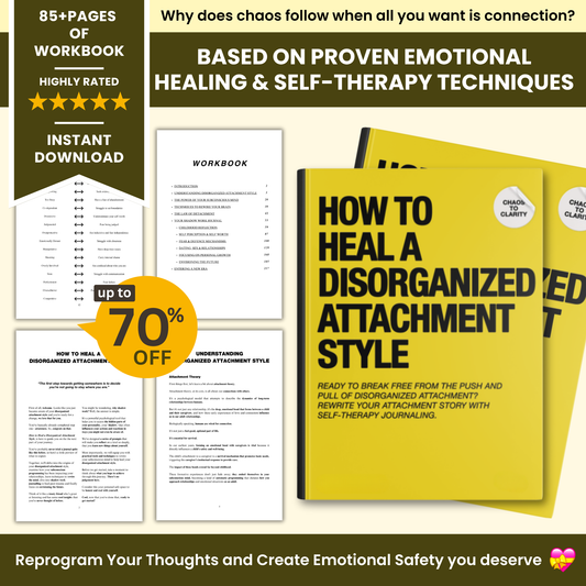 How to Heal a Disorganized Attachment Style – A Transformational Shadow Work Journal