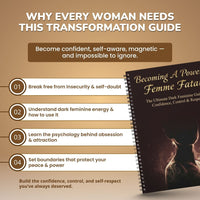 Becoming A Powerful Femme Fatele: The Ultimate Dark Feminine Guide to Confidence, Control & Respect
