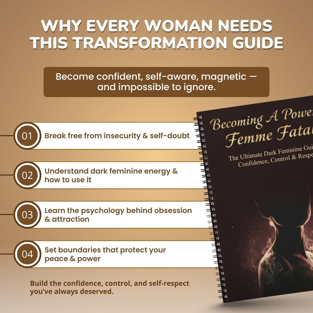 Becoming A Powerful Femme Fatele: The Ultimate Dark Feminine Guide to Confidence, Control & Respect